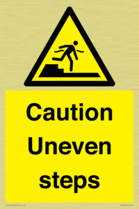 Caution Uneven steps